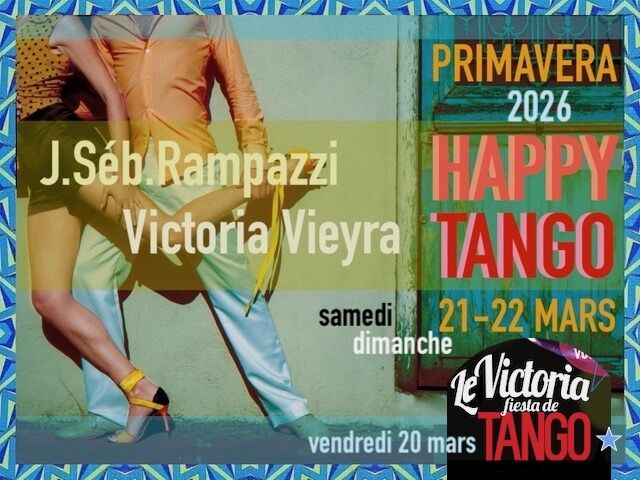 PRIMAVERA HAPPY TANGO stage Tradition et Modernité